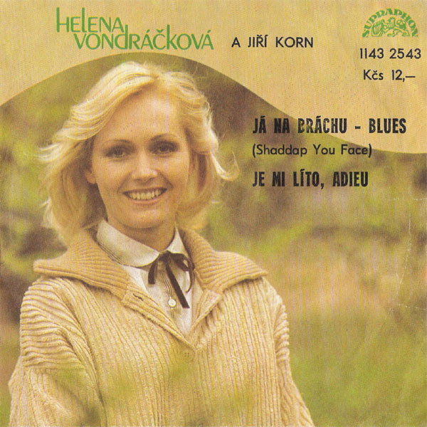 Já na bráchu blues / Je mi líto, adieu [Helena Vondráčková a Jiří Korn]