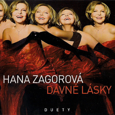 Hana Zagorová: Dávné lásky (Duety)